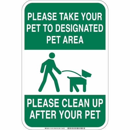 Brady Designated Pet Area For Residents Only Please Clean Up After Your Pet, 12" W x 18" H, 115216 115216